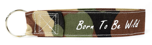 Born To Be Wild Wristlet Key Fob Fabric Keychain KeyFob Army Military Pattern
