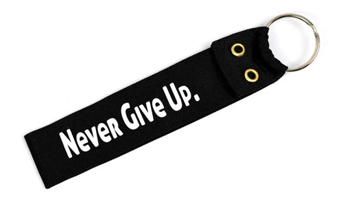 Never Give Up Quote Wristlet Key Fob Fabric Keychain Cloth KeyFob Black & White