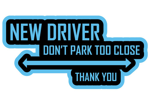 New Driver Don’t Park Too Close Thank You Layered Vinyl Sticker / Decal Blue & Black Color