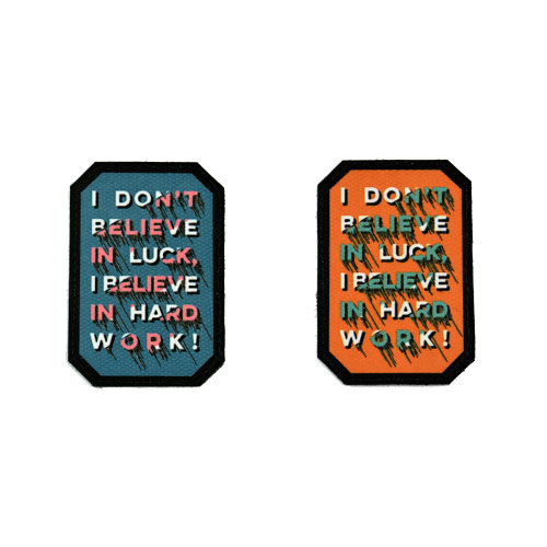 (2x) I Don’t Believe in Luck I Believe In hard Work! Quote Flock Printed Fabric Loop And Hook Patches Polygon Shape