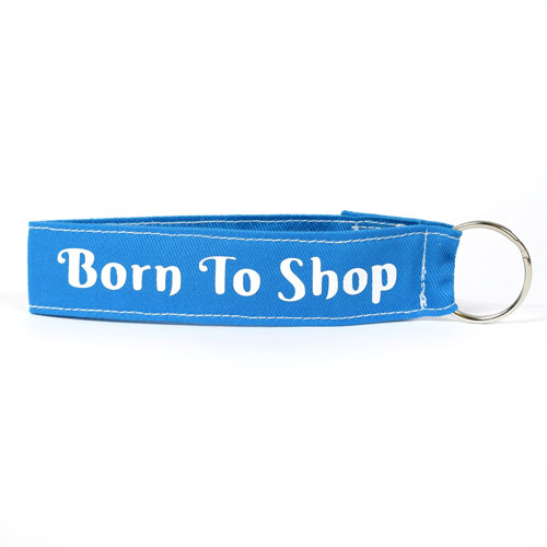 Born To Shop Wristlet Key Fob Fabric Keychain Cloth KeyFob Blue & White Color